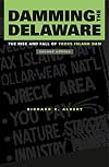 Damming the Delaware: The Rise and Fall of Tocks Island Dam