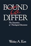 Bound to Differ: The Dynamics of Theological Discourses