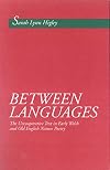 Between Languages: The Uncooperative Text in Early Welsh and Old English Nature Poetry