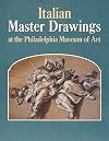 Italian Master Drawings At The Philadelphia Museum Of Art