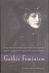Gothic Feminism: The Professionalization of Gender from Charlotte Smith to the Brontes