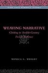 Weaving Narrative: Clothing in Twelfth-Century French Romance (Penn State Romance Studies)