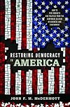 Restoring Democracy to America