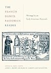 The Francis Daniel Pastorius reader : writings by an early American polymath