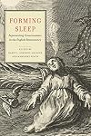 Forming Sleep: Representing Consciousness in the English Renaissance