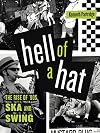 Hell of a Hat: The Rise of '90s Ska and Swing