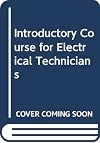 Introductory Course for Electrical Technicians