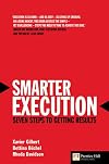 Smarter Execution: Seven steps to getting results