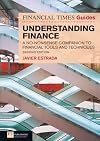 FT Guide to Understanding Finance: A no-nonsense companion to financial tools and techniques (2nd Edition) (Financial Times)
