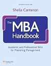 The MBA handbook : academic and professional skills for mastering management