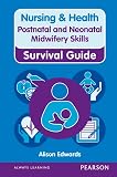 Nursing Health Survival Guide Postnatal Neonatal Midwifery Skills