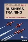 FT Guide to Business Training (Financial Times Series)