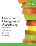 Introduction To Management Accounting Global Edition