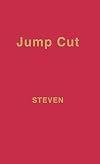 Jump Cut: Hollywood and Counter-Cinema