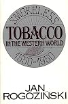 Smokeless Tobacco in the Western World: 1550-1950