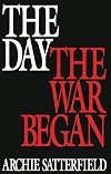 The Day the War Began
