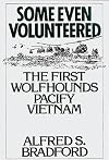 Some Even Volunteered: The First Wolfhounds Pacify Vietnam