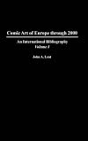 Comic Art of Europe Through 2000: An International Bibliography (Bibliographies and Indexes in Popular Culture, No. 10)