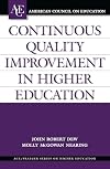 Continuous Quality Improvement in Higher Education (ACE/Praeger Series on Higher Education)
