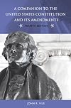 A Companion to the United States Constitution and Its Amendments (Companion to the United States Constitution & Its Amendments)