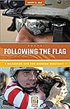Following the Flag: Marriage and the Modern Military