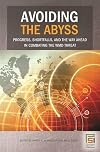 Avoiding the Abyss: Progress, Shortfalls, and the Way Ahead in Combating the Wmd Threat