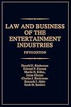 Law and Business of the Entertainment Industries, 5th Edition (Law & Business of the Entertainment Industries)