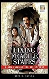 Fixing fragile states : a new paradigm for development
