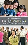 Living Languages: Multilingualism across the Lifespan