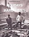 Holidays and Hard Times - 1870s (Looking Back at Britain)