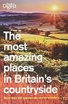 The Most Amazing Places to Visit in Britain's Countryside