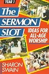 The Sermon Slot: Ideas for All-Age Worship
