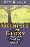 Glimpses of Glory (Society for Promoting Christian Knowledge)