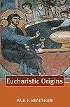 Eucharistic Origins