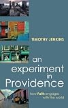 An Experiment in Providence - How Faith Engages the World