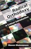 Radical Orthodoxy: A Critical Introduction