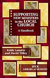 Supporting New Ministers in the Local Church: A Handbook (Library of Ministry)
