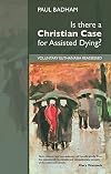 Is There A Christian Case for Assisted Dying?