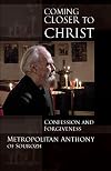 Coming Closer to Christ: Confession and Forgiveness