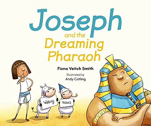 Joseph and the Dreaming Pharaoh book cover