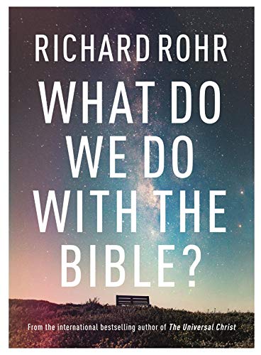 What Do We Do with the Bible? book cover