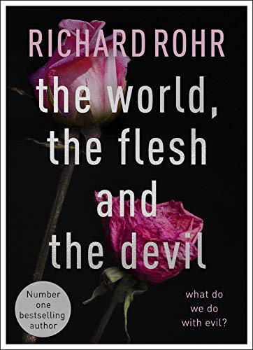 The World, the Flesh and the Devil book cover