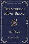 The story of Mont Blanc