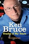 THE TRACKS OF MY YEARS: THE AUTOBIOGRAPHY