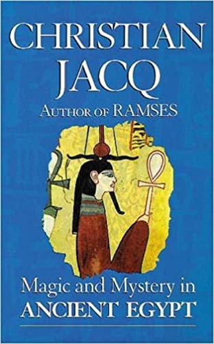 Magic and Mystery in Ancient Egypt / Egyptian Magic book cover