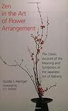 Zen In The Art Of Flower Arrangement