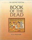 The Ancient Egyptian Book Of The Dead
