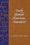 Early Spanish American Narrative