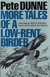 More Tales of a Low-Rent Birder