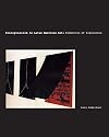 Conceptualism in Latin American Art: Didactics of Liberation (Joe R. and Teresa Lozano Long Series in Latin American and Latino Art and Culture)